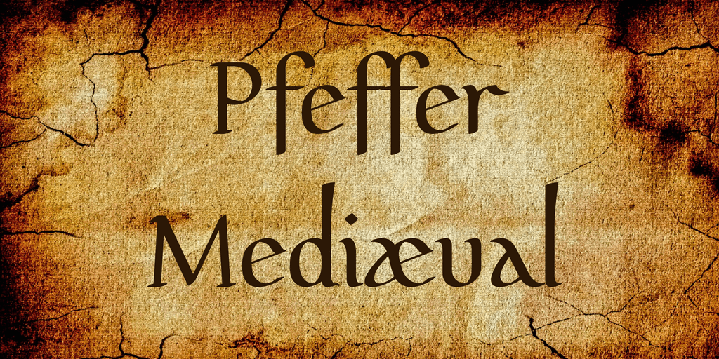 Download Pfeffer Mediæval font (typeface)